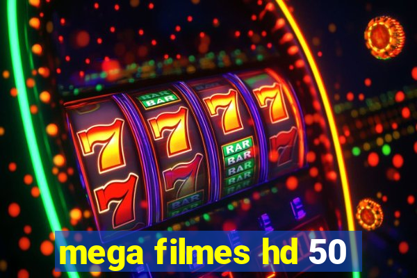 mega filmes hd 50